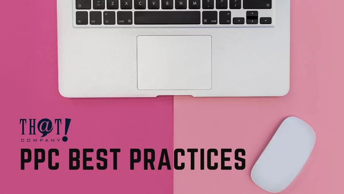 PPC | Best Practices PPC Best Practices | A Laptop and A Mouse