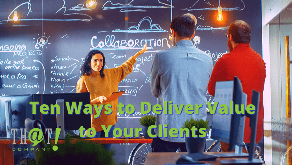 10 ways Agencies can Deliver Value 10 ways Agencies can Deliver Value