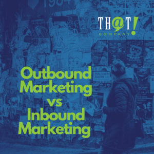outbound marketing vs inbound marketing