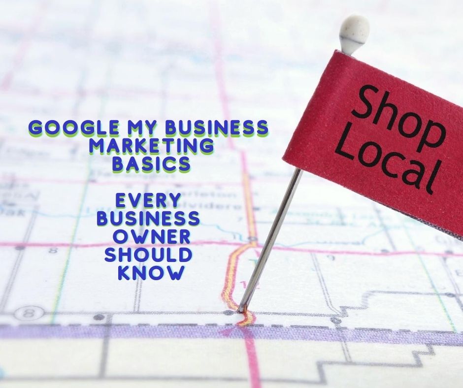 Google My Business Marketing Basics