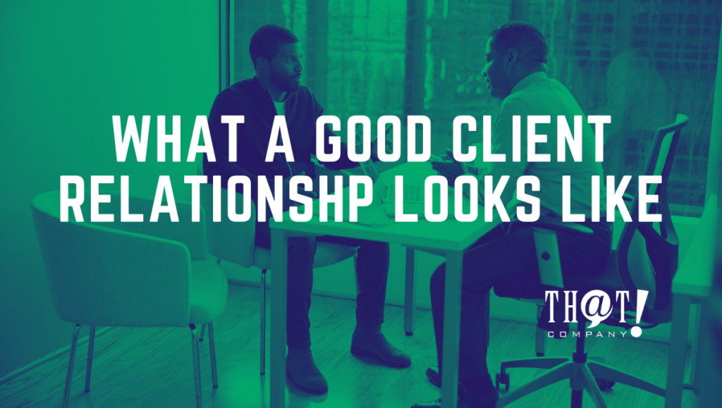What Does a Good Client Relationship Look Like | Two Businessmen Talking