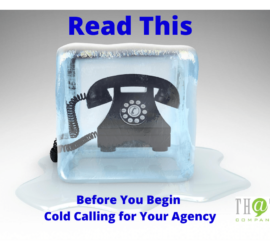 Read This Before You Begin Cold Calling for Your Agency Image