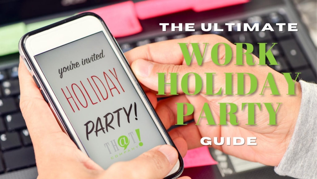Ultimate work holiday party guide