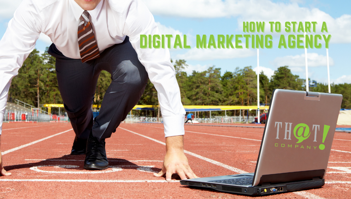 How to Start Your Digital Marketing Agency | Internet Marketing Tips