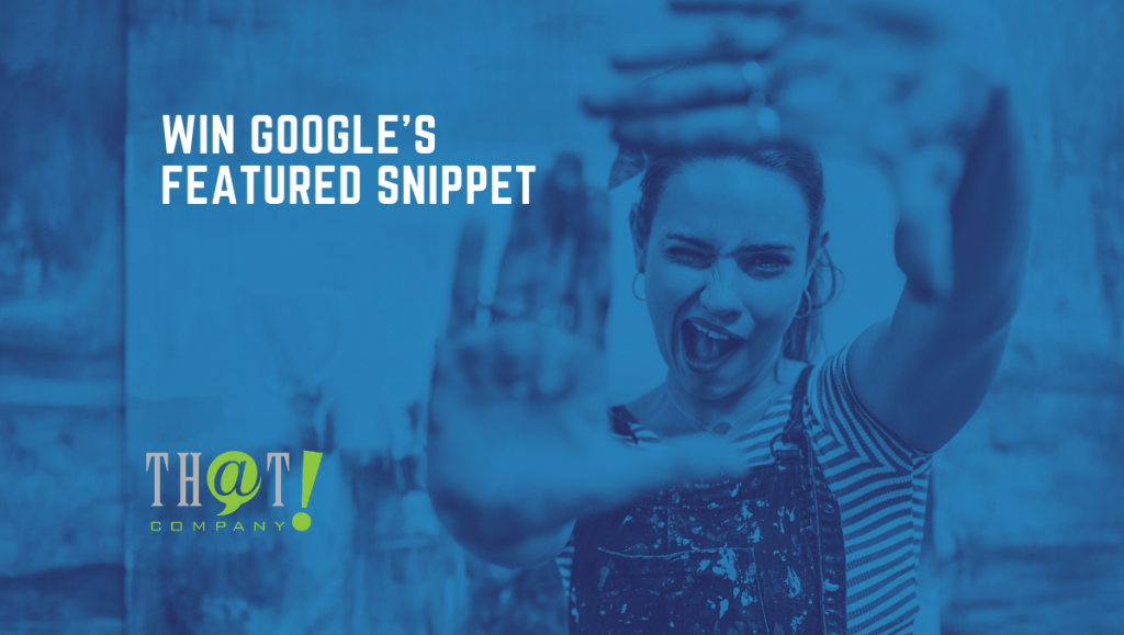 Winning Googles Featured Snippet | Woman Doing Snapshot Pose