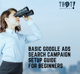 Google Ads Search Campaign Setup | A Woman Using Binoculars