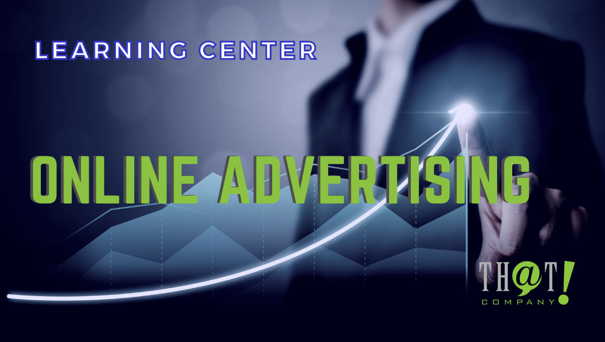 online advertising LEARNING CENTER