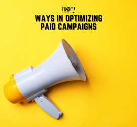 Ways in Optimizing Paid Campaigns | A Megaphone