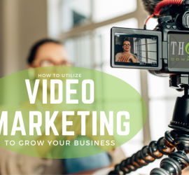 How To Utilize Video Marketing For Your Business