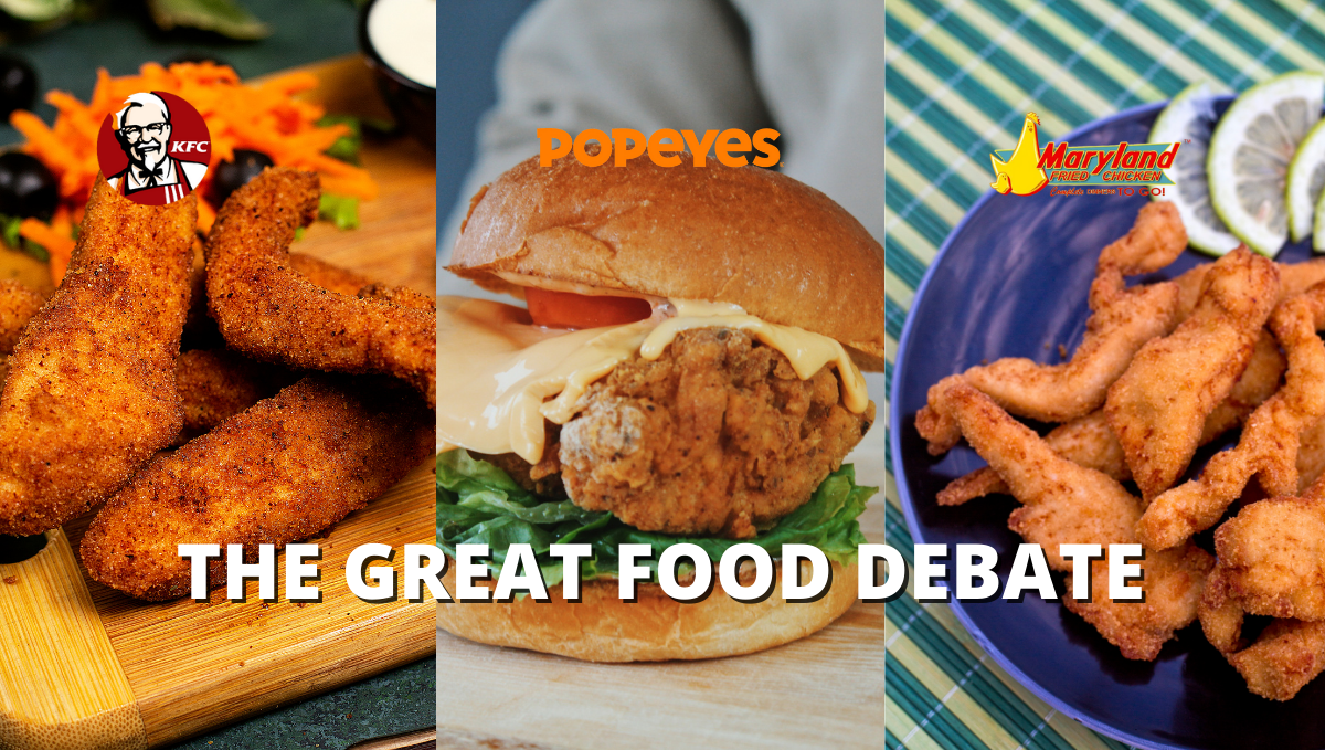 The Great Food Debate | Image of KFC, Popeyes and Maryland Friend Chicen