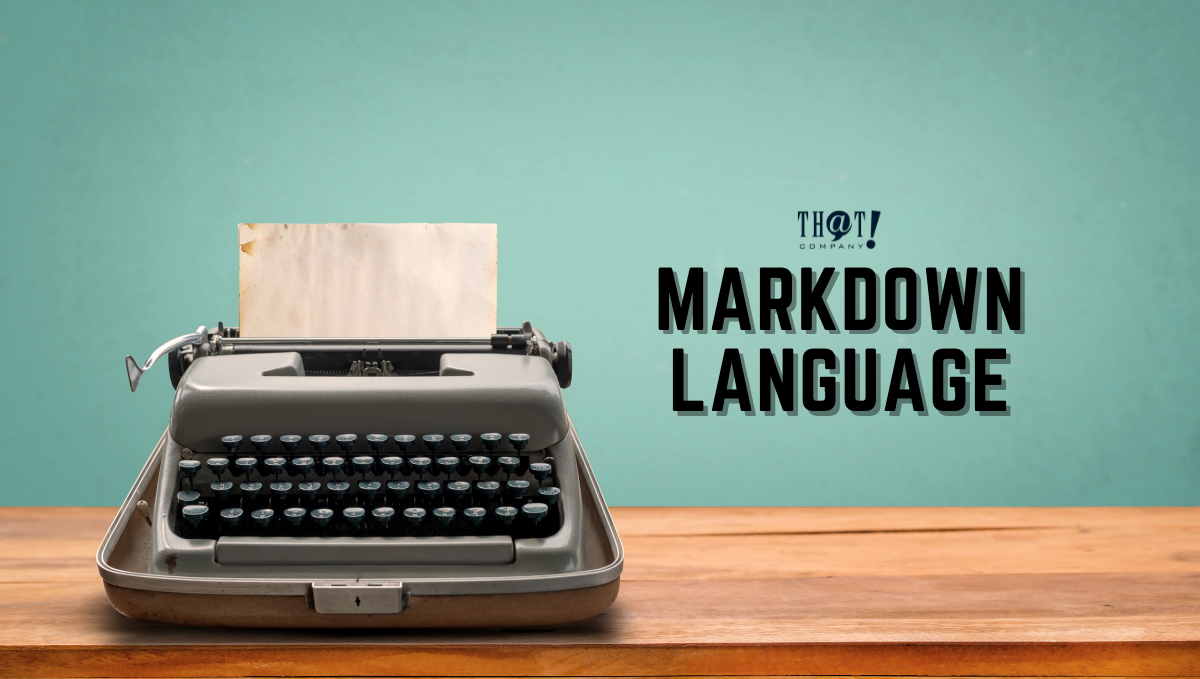 Markdown Language | A Typewriter On The Table