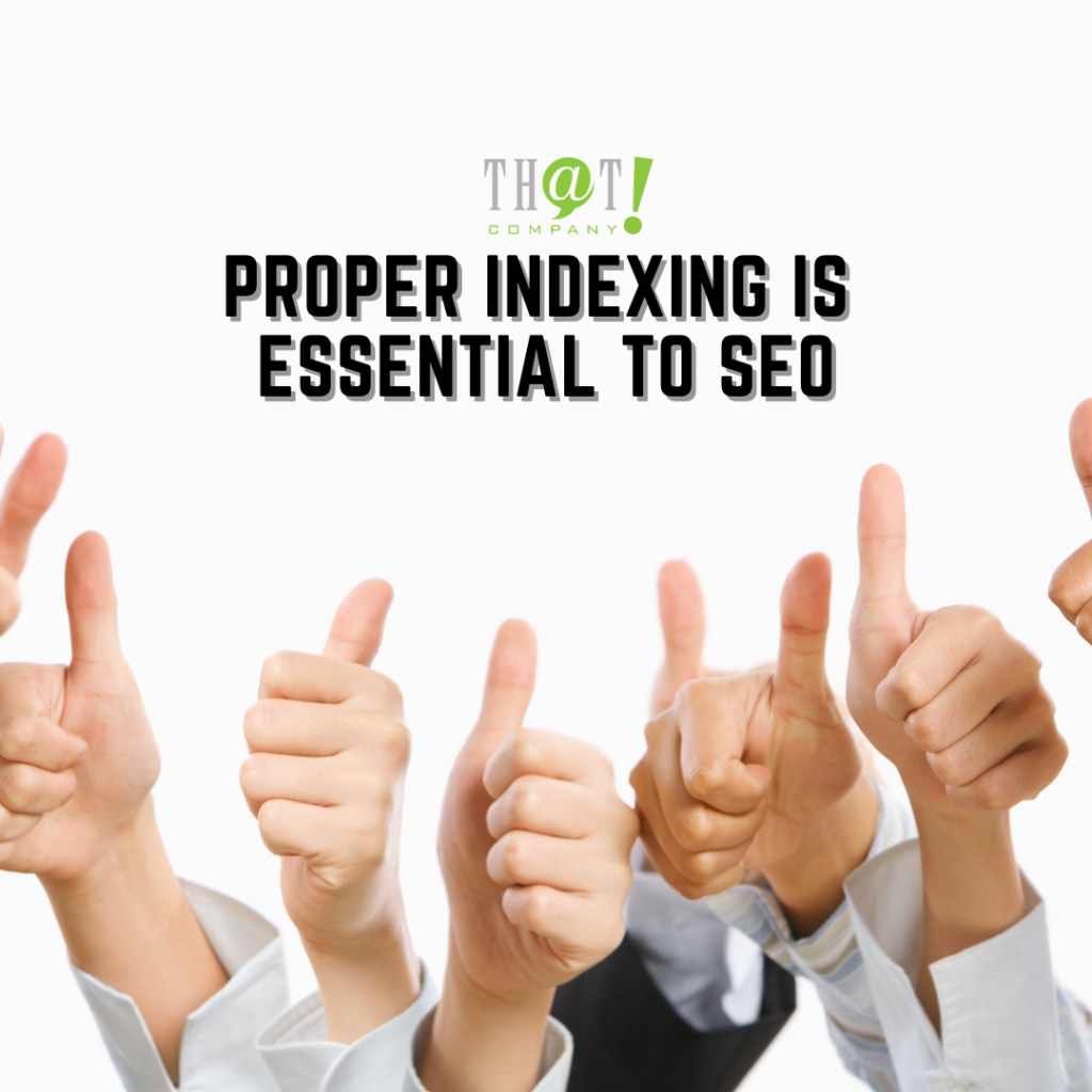 Proper Indexing is Essential to SEO