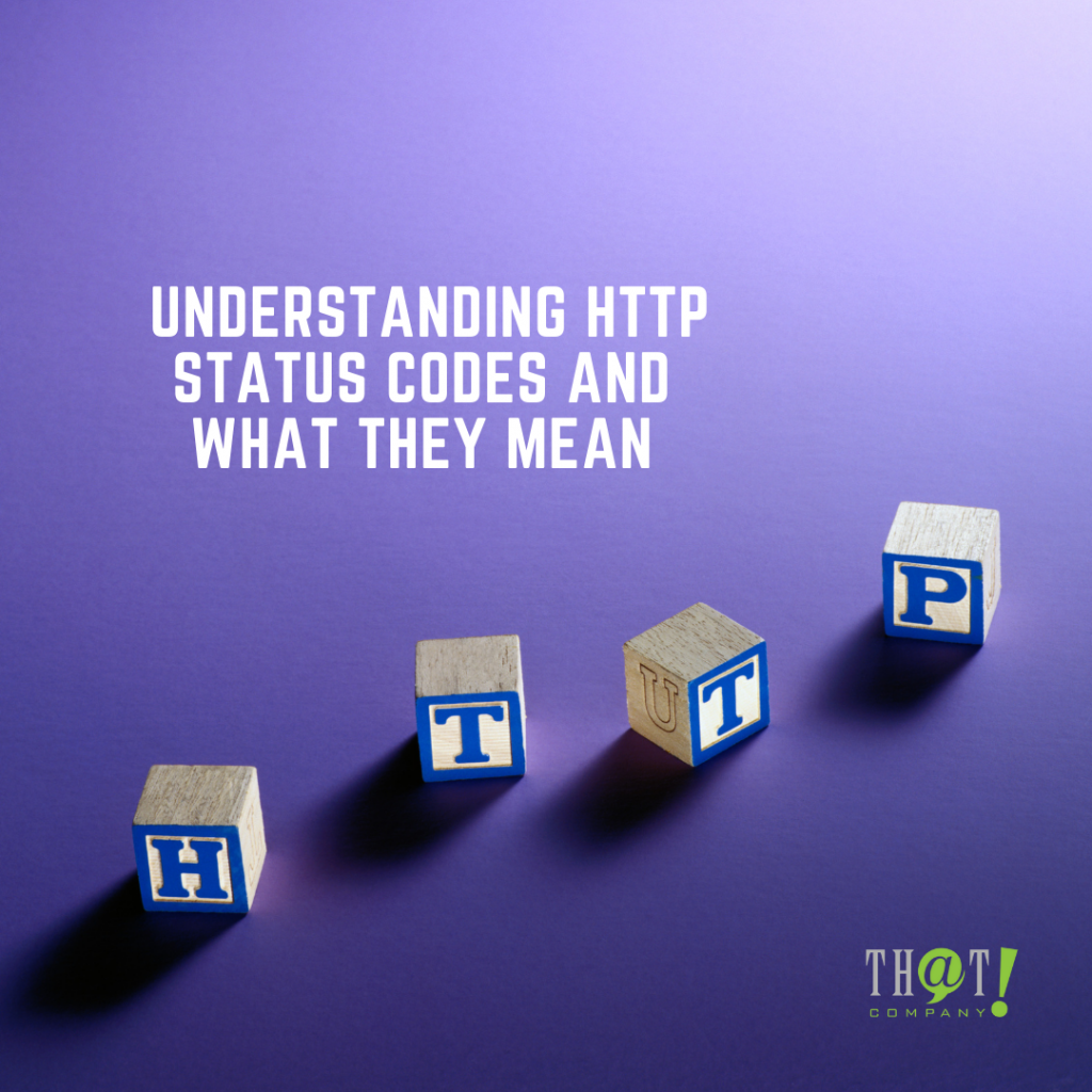 Understanding HTTP Status Codes and What They Mean