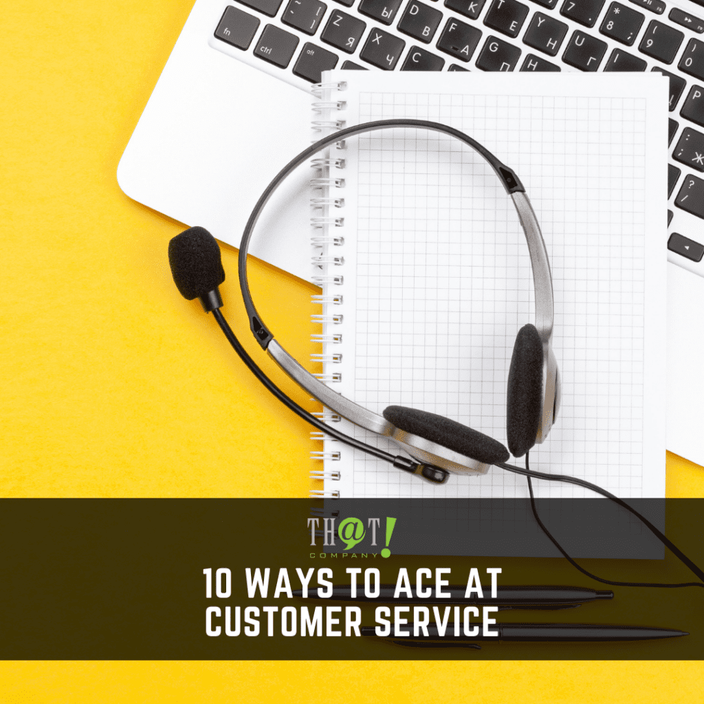 10 Ways to Ace at Customer Service