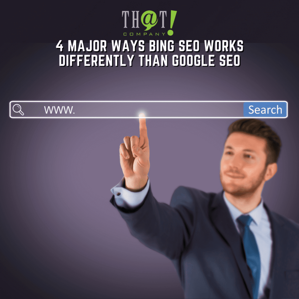 Bing SEO vs. Google SEO 4 Major Differences