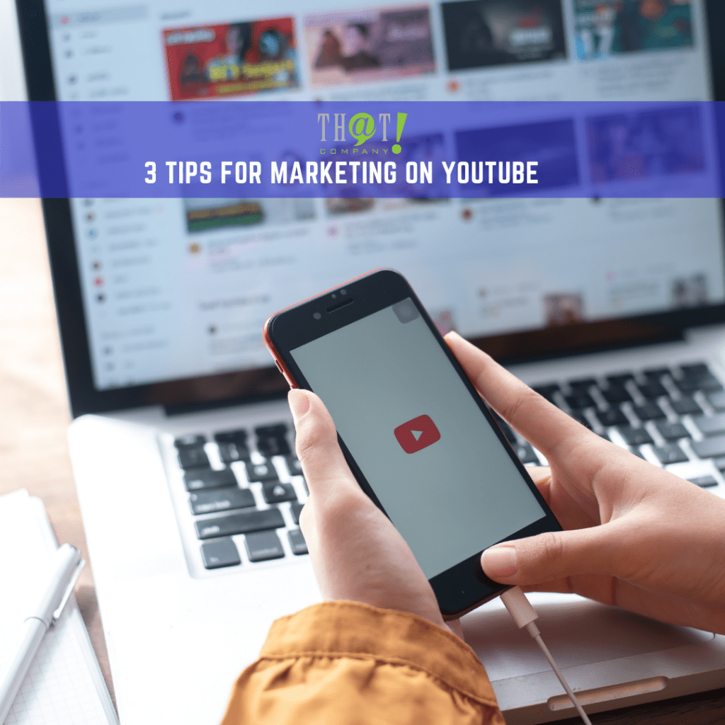 3 Tips for Marketing on YouTube