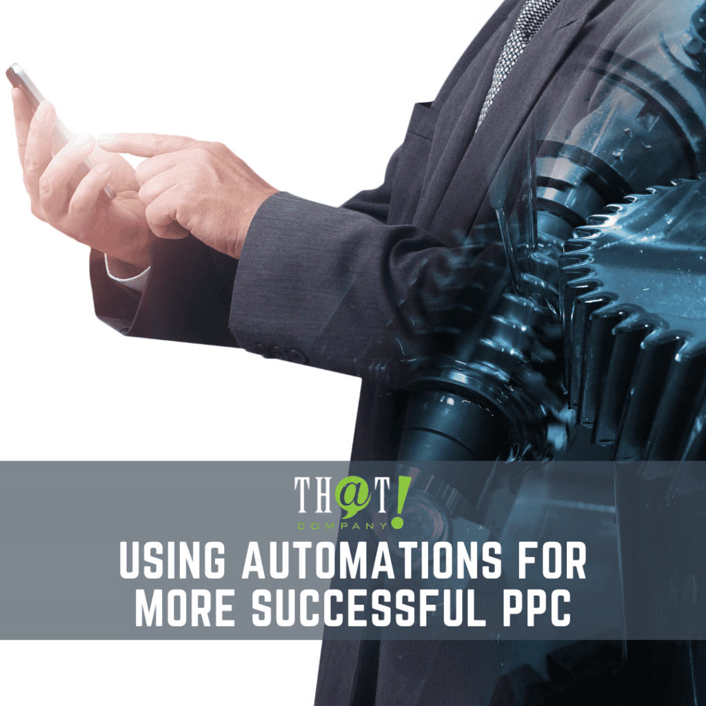 Automations for PPC | A Man Holding A Phone