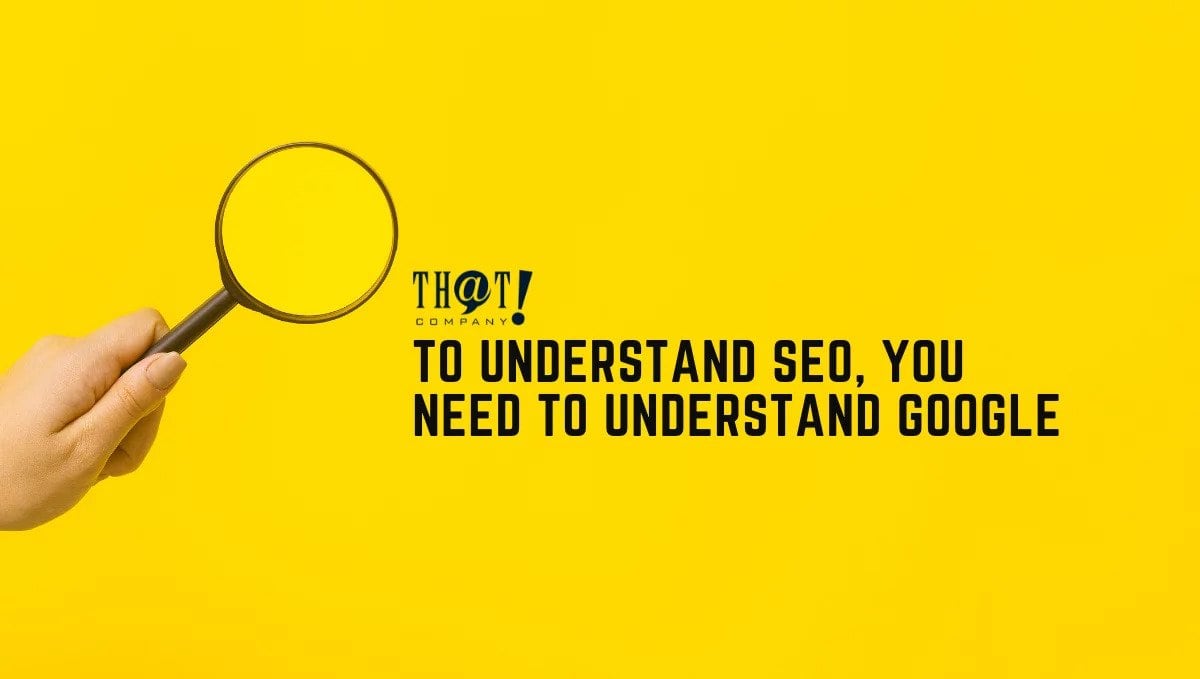 Understanding Google For SEO | Magnifying Glass