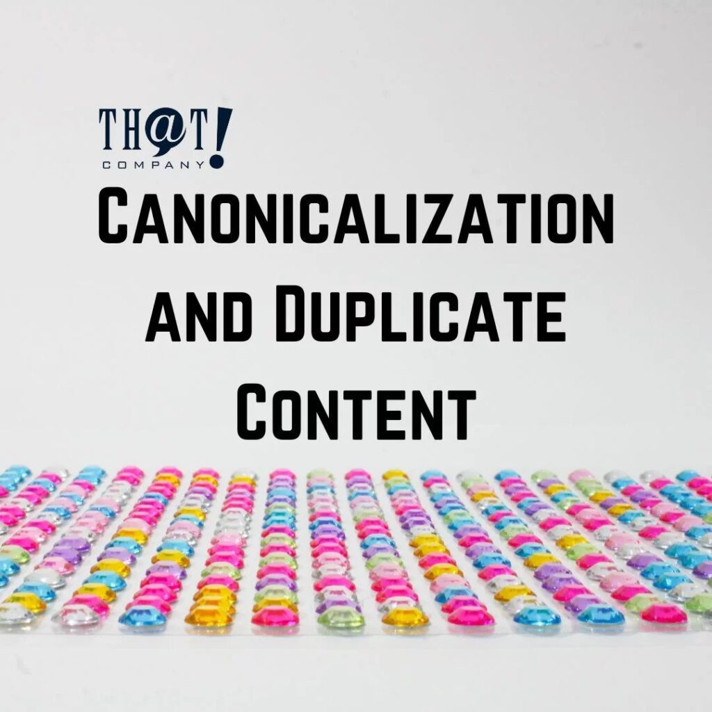 Canonicalization and Duplicate Content