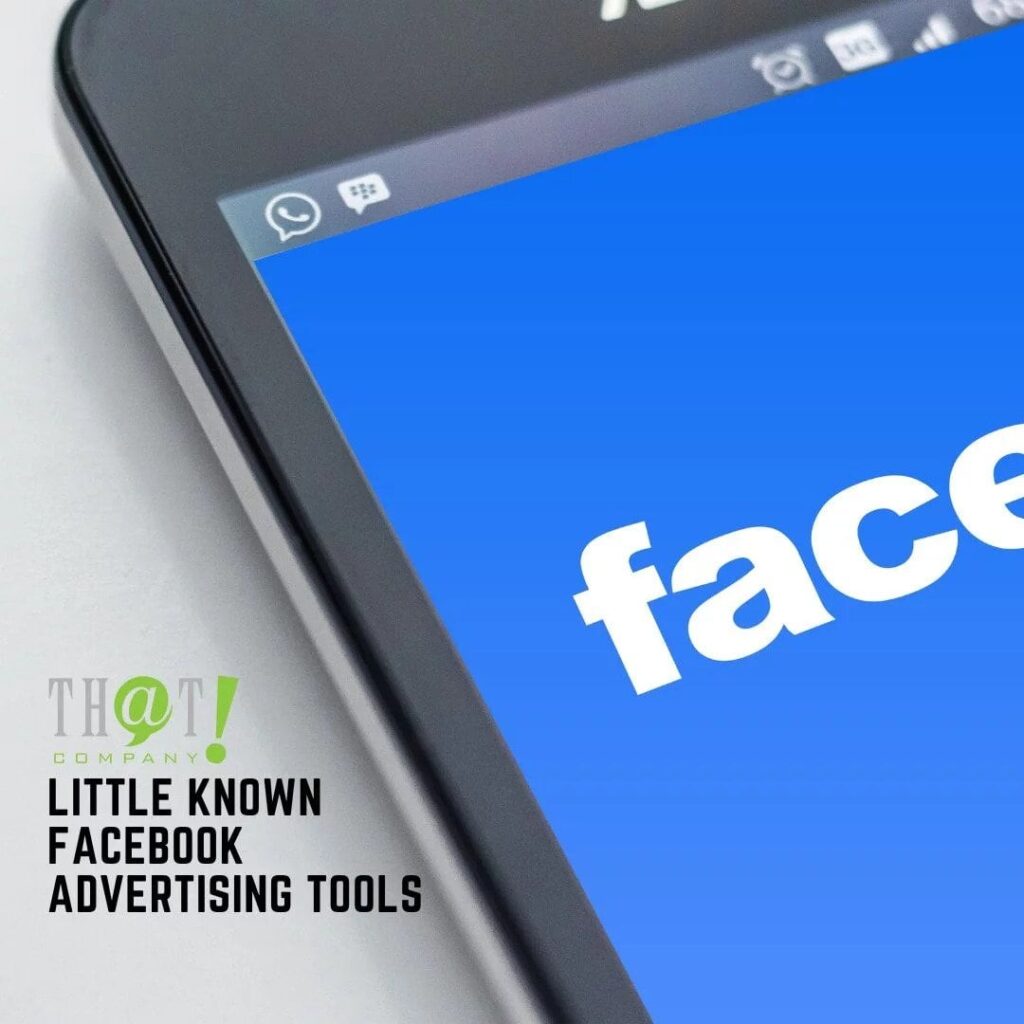 Little Known Facebook Advertising Tools