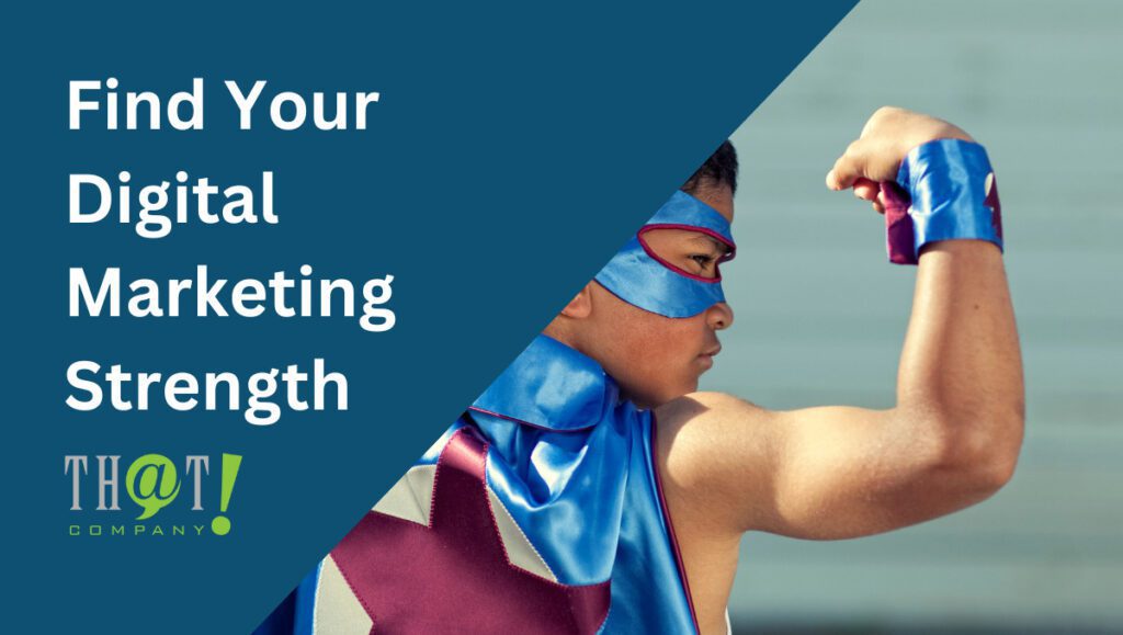 Identifying Your Strengths and Passions in Digital Marketing