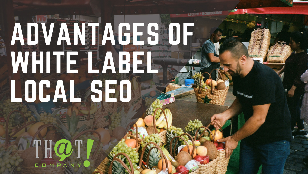 advantages of white label local seo