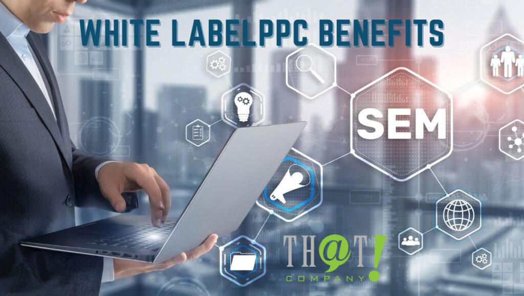 white label ppc benefits