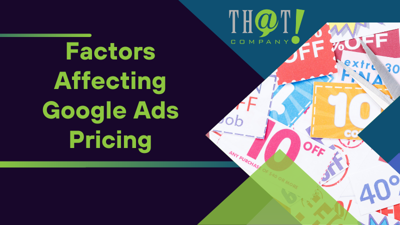 Factors Affecting Google Ads Pricing