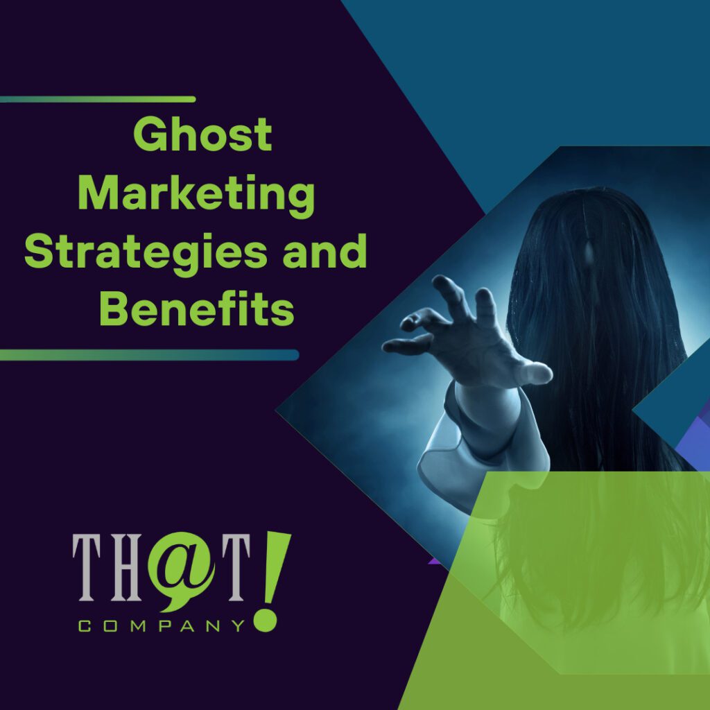 Understanding Ghost Marketing Strategies and Benefits