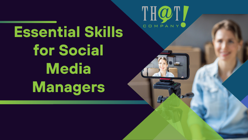 essential skills for social media managers