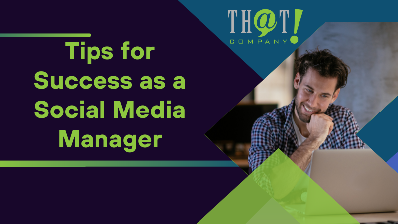 tips for success as a social media manager