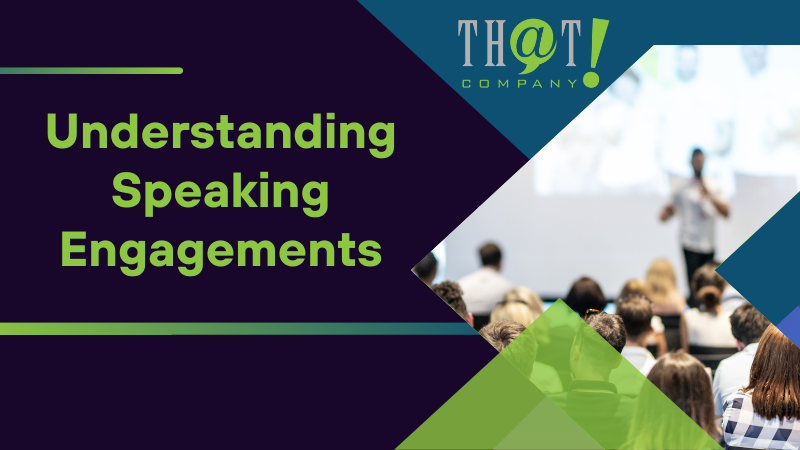 understanding speaking engagements