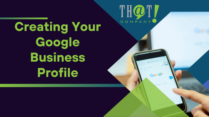 Creating Your Google Business Profile