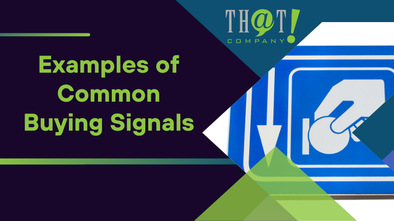 Examples of Common Buying Signals