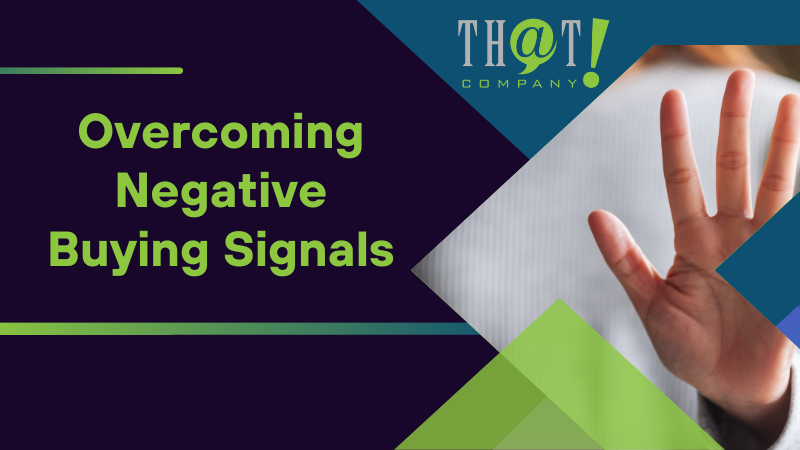 Overcoming Negative Buying Signal