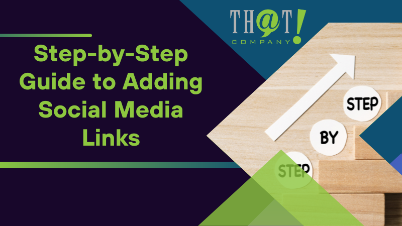 Step by Step Guide to Adding Social Media Links