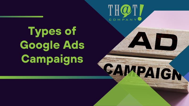Types of Google Ads Campaigns