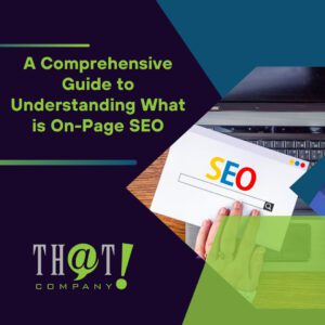 A Comprehensive Guide to Understanding What is On Page SEO featured image