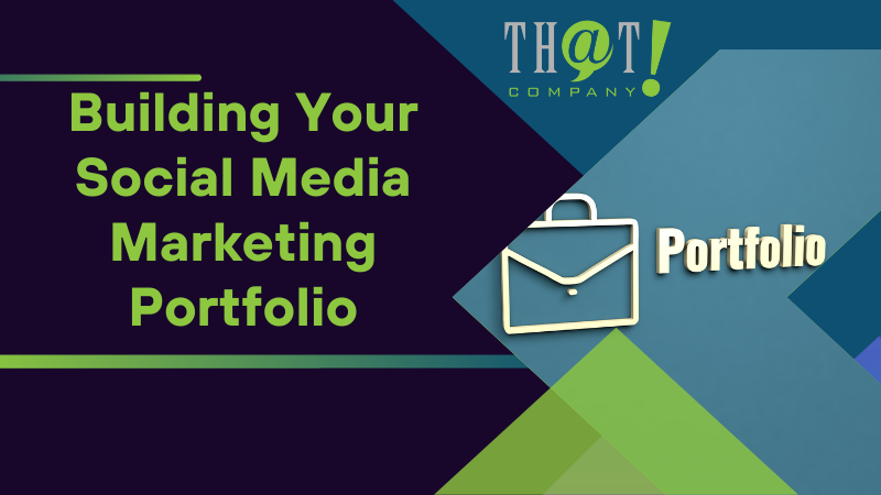 Building Your Social Media Marketing Portfolio
