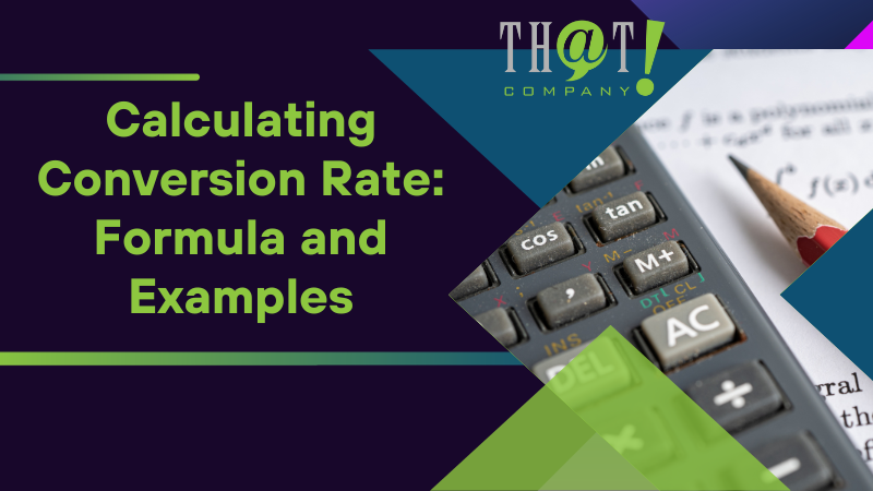 Calculating Conversion Rate Formula and Examples
