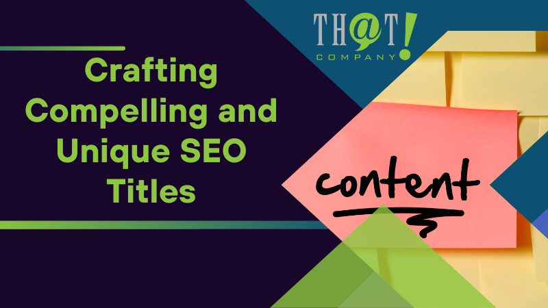 Crafting Compelling and Unique SEO Titles