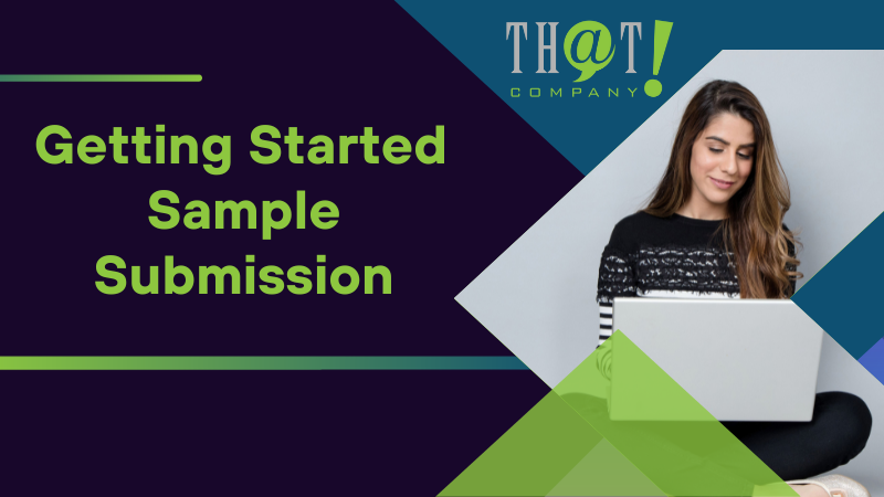 Getting Started Writing Sample Submission and Deposit