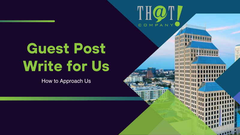 Guest Post Write for Us