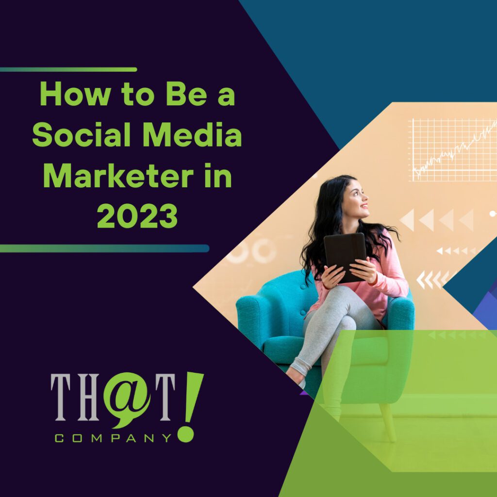 How to Be a Social Media Marketer in 2023 featured image