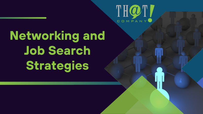 Networking and Job Search Strategies