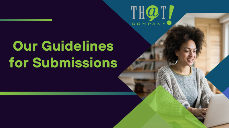 Our Guidelines for Submissions