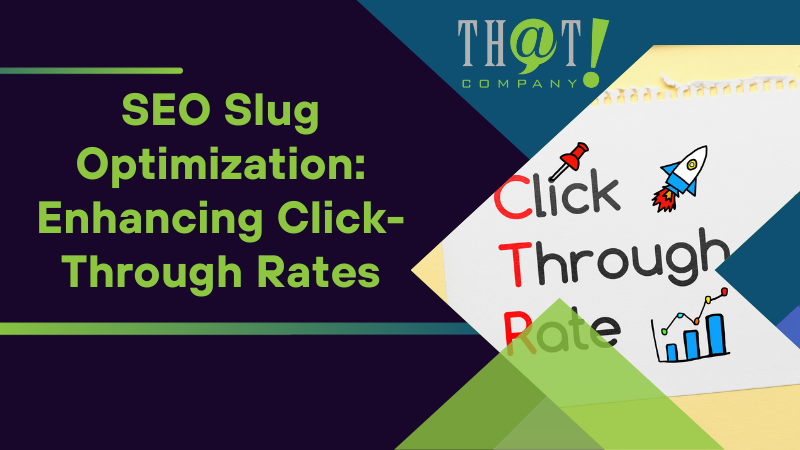 SEO Slug Optimization Enhancing Click Through Rates