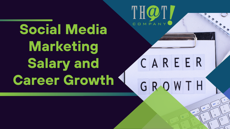 Social Media Marketing Salary and Career Growth