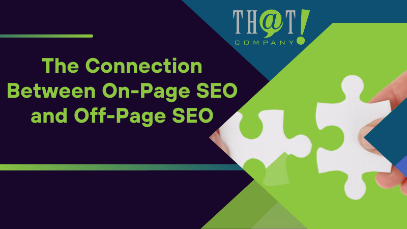 The Connection Between On Page SEO and Off Page SEO