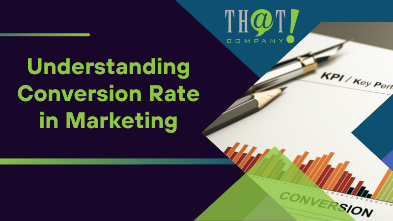 Understanding Conversion Rate in Marketing